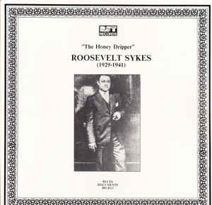 Roosevelt Sykes - The Honey Dripper (1929-1941)