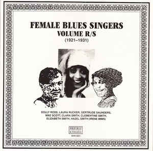 Various Artists - Female Blues Singers Volume R/S (1921-1931)