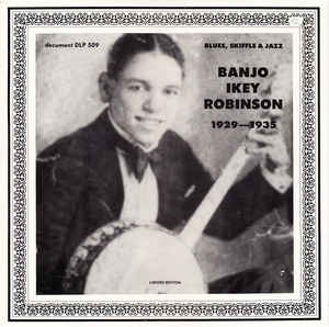 Banjo Ikey Robinson - Blues, Skiffle & Jazz 1929-1935