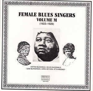 Various Artists - Female Blues Singers Volume M (1922-1929)