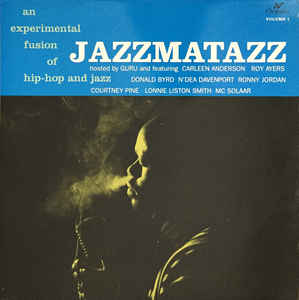 Guru - Jazzmatazz Volume: 1