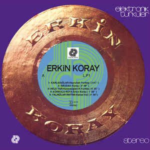 Erkin Koray - Elektronik Türküler