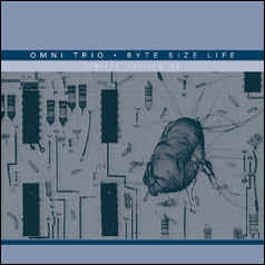 Omni Trio - Byte Size Life (Remixes)