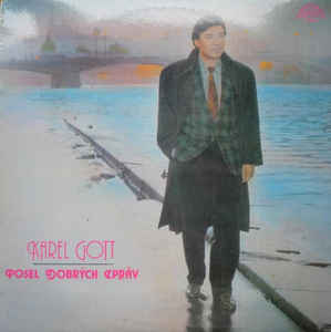 Karel Gott - Posel dobrých zpráv