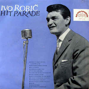 Ivo Robič - Hit Parade