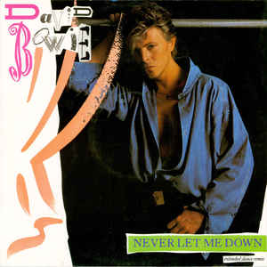 David Bowie - Never Let Me Down (Extended Dance Remix)