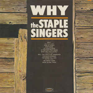The Staple Singers - Why