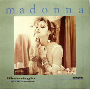Madonna - Like A Virgin (U.S. Dance Remix) / Stay
