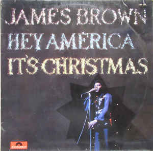 James Brown - Hey America It's Christmas