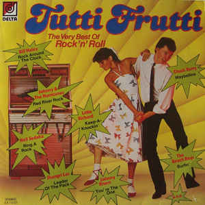 Various Artists - Tutti Frutti - The Very Best Of Rock'n' Roll
