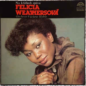 Felicia Weathersová - Orchestr Václava Hybše