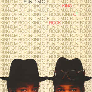 Run-D.M.C. - King Of Rock