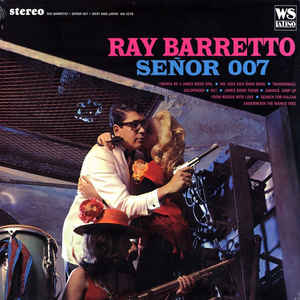 Ray Barretto - Señor 007