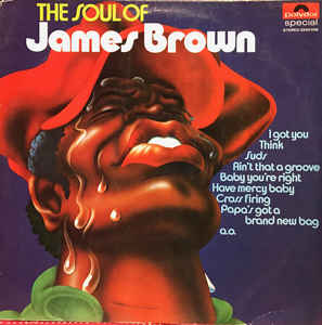 James Brown And His Famous Flames - The Soul Of James Brown