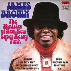 James Brown - The Minister Of New New Super Heavy Funk