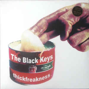 The Black Keys - Thickfreakness