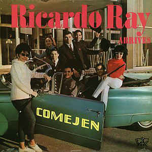 Ricardo Ray Orchestra - Viva! Ricardo Ray Arrives!