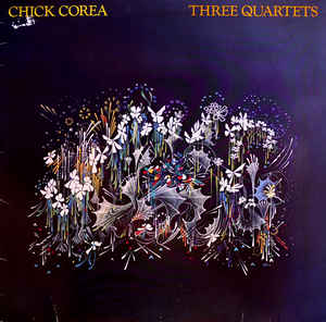 Chick Corea - Three Quartets