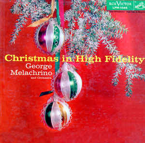 George Melachrino - Christmas In High Fidelity