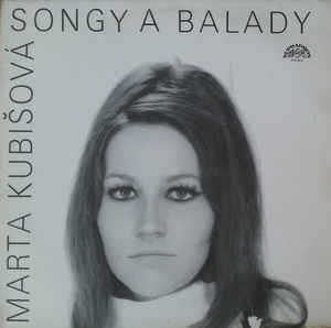 Marta Kubišová - Songy a balady