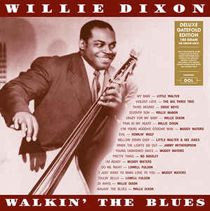 Willie Dixon - Walkin’ The Blues
