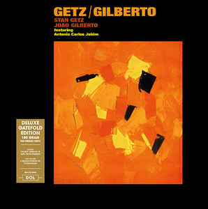 Various Artists - Stan Getz / Joao Gilberto* Featuring Antonio Carlos Jobim ‎– Getz / Gilberto