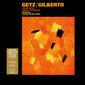 Various Artists - Stan Getz / Joao Gilberto* Featuring Antonio Carlos Jobim – Getz / Gilberto
