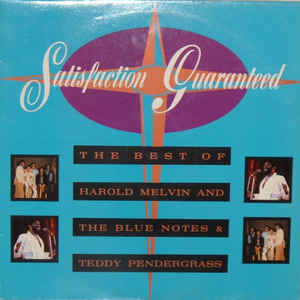 Harold Melvin And The Blue Notes - Satisfaction Guaranteed