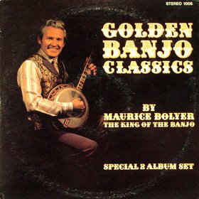 Maurice Bolyer - Golden Banjo Classics