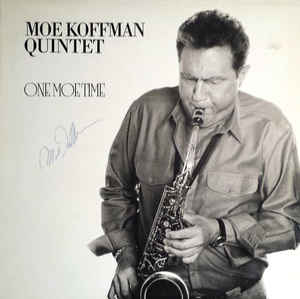 Moe Koffman Quintet - One Moe Time