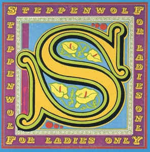 Steppenwolf - For Ladies Only