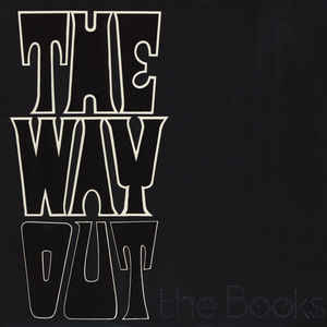 The Books - The Way Out