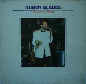 Ruben Blades - Mucho Mejor