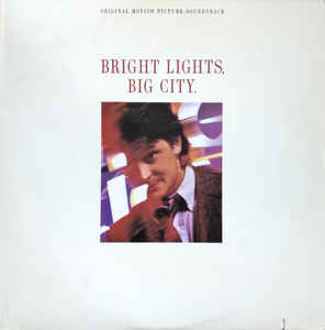 Various Artists - Bright Lights, Big City (Original Motion Picture Soundtrack)