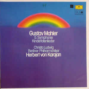 Gustav Mahler - 5. Symphonie / Kindertotenlieder
