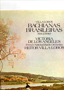 Heitor Villa-Lobos - Bachianas Brasileiras