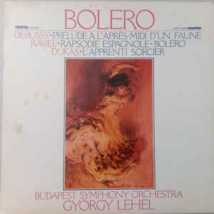 Various Artists - Bolero - Prélude À L´Après-Midi D´Un Faune - Rapsodie Espanole - Bolero - L´Apprenti Sorcier