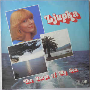 Ljupka - The Songs Of My Sea