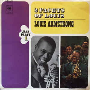 Louis Armstrong - 2 Facets Of Louis