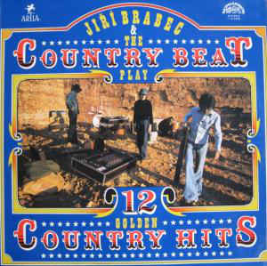 Jiří Brabec & The Country Beat - 12 Golden Country Hits