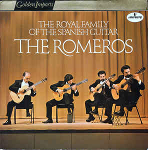 The Romeros - The Royal Family Of The Spanish Guitar