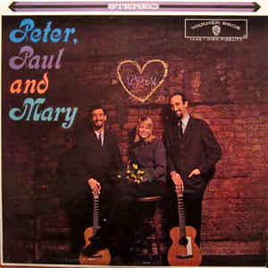 Peter, Paul And Mary - Peter, Paul And Mary