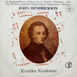 Fryderyk Chopin - X Międzynarodowy Konkurs Im. F. Chopina • Warszawa 1975 (The IX International Chopin Piano Competition • Warsaw) - Kronika Konkursu