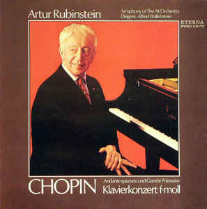 Artur Rubinstein - Klavierkonzert F-moll, Andante Spianato Und Grande Polonaise