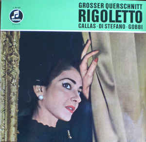 Maria Callas - Rigoletto - Grosser Querschnitt