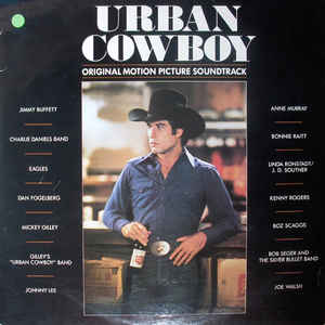 Various Artists - Urban Cowboy (Original Motion Picture Soundtrack)