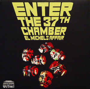 El Michels Affair - Enter The 37th Chamber