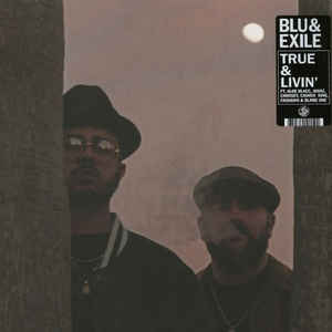 Blu & Exile - True & Livin'