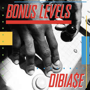 Dibia$e - Bonus Levels