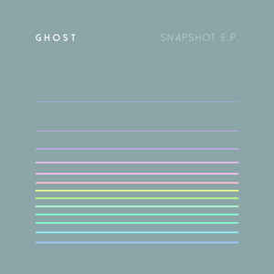 Ghost - Snapshot EP